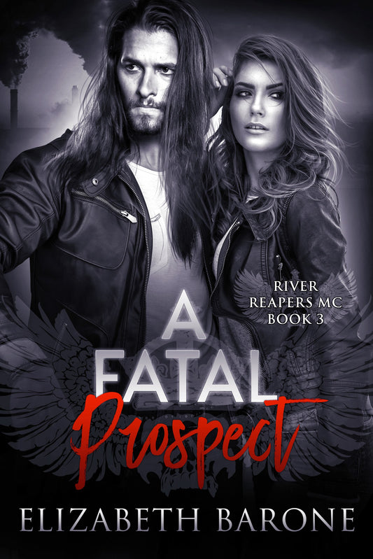 A Fatal Prospect | River Reapers MC Series | Book 3 | eBook Edition