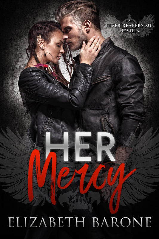 Her Mercy | River Reapers MC Series | Prequel | eBook Edition